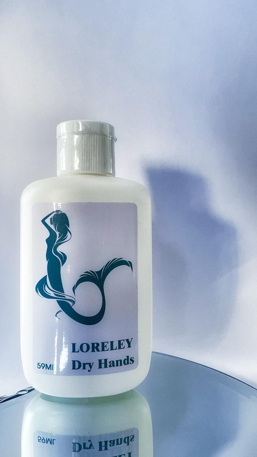 Dry Hands Loreley